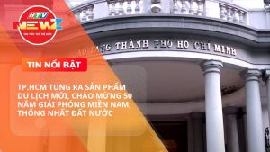 TP.HCM TUNG RA SẢN PHẨM DU LỊCH MỚI, CHÀO MỪNG 50 NĂM GIẢI PHÓNG MIỀN NAM, THỐNG NHẤT ĐẤT NƯỚC